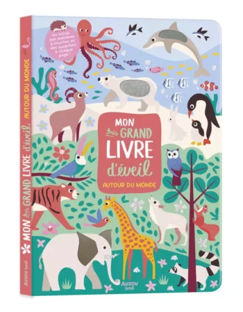 livre - mon très grand livre d'éveil - autour du monde