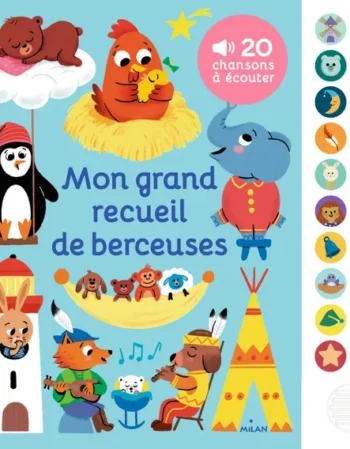 livre sonore - mon grand recueil de berceuses