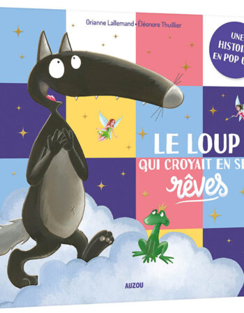 livre - loup qui croyait en ses rêves